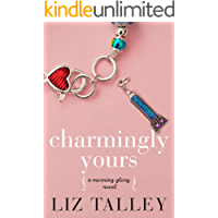 Charmingly Yours (A Morning Glory Novel Book 1) (English Edition)